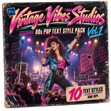 80’s Pop Text Style Pack Vol. 1